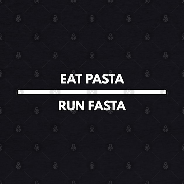 Eat Pasta, Run Pasta by Cult WolfSpirit 